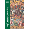 Anglo-Saxon Spirituality: Selected Writings - Paperback