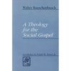 A Theology for the Social Gospel - Paperback