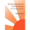 In the Service of the Emperor: Essays on the Imperial Japanese Army - Paperback