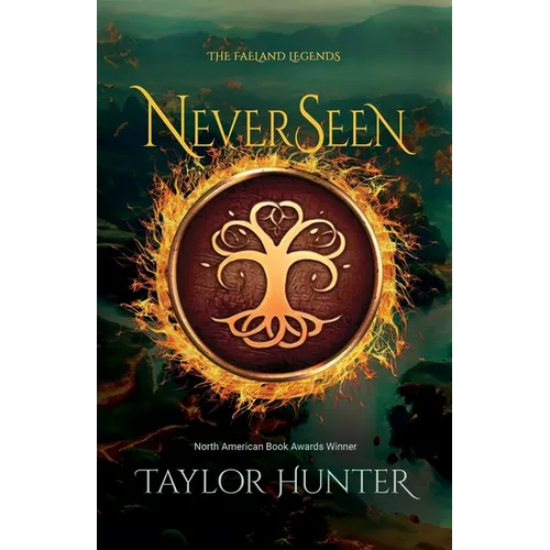 NeverSeen: Book 1 in The Faeland Legends - Paperback