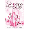 Dancing with Sin - Paperback