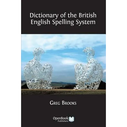 Dictionary of the British English Spelling System - Paperback