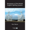 Dictionary of the British English Spelling System - Paperback
