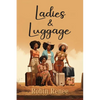 Ladies & Luggage - Paperback