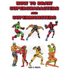 How to Draw Supercharacters and Supermonsters - Hardcover