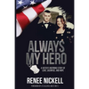 Always My Hero: A Sister's Inspiring Story of Love, Sacrifice, and Hope - Paperback