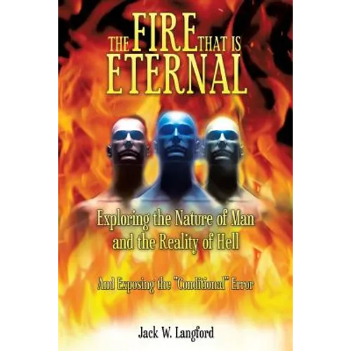 The Fire That Is Eternal - Paperback