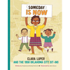 Someday Is Now: Clara Luper and the 1958 Oklahoma City Sit-Ins - Hardcover
