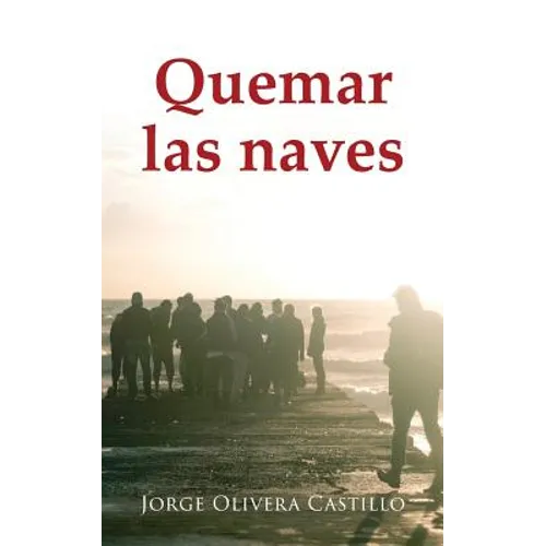 Quemar las naves - Paperback