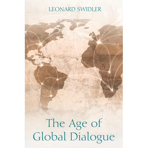The Age of Global Dialogue - Paperback