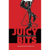 Juicy Bits: Erotic Stories of BDSM, Fetish & Kink - Paperback