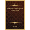 The Rosicrucian Principles of Child Training - Hardcover