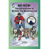 Me-Now: The Adventures of Mickey the Mushing Cat - Paperback