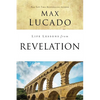 Life Lessons from Revelation: Final Curtain Call - Paperback