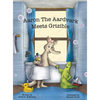 Aaron the Aardvark Meets Grizible - Hardcover