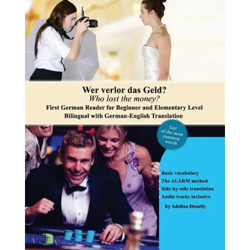 Wer verlor das Geld? Who lost the money?: Das Erste Deutsche Lesebuch für Stufen A1 und A2 Zweisprachig mit Deutsch-Englischer Übersetzung First Germa - Paperback
