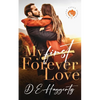 My Forever Love: a small town second chance romantic comedy - Paperback
