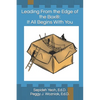 Leading From the Edge of the Box(R): It All Begins with You - Paperback