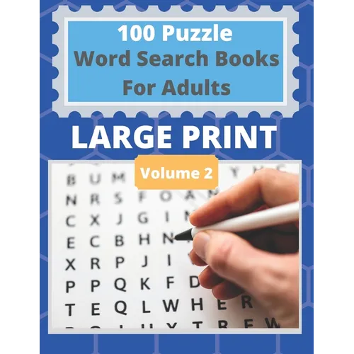 100 Puzzle Word Search Books For Adults Large Print: Easy To Read Large Print Puzzle Books - Paperback