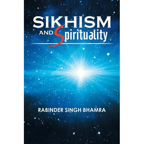 Sikhism and Spirituality - Paperback