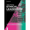 Ethical Leadership: Moral Decision-Making Under Pressure - Paperback