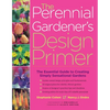The Perennial Gardener's Design Primer - Paperback