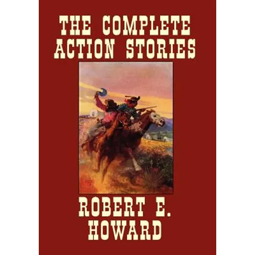 The Complete Action Stories - Hardcover