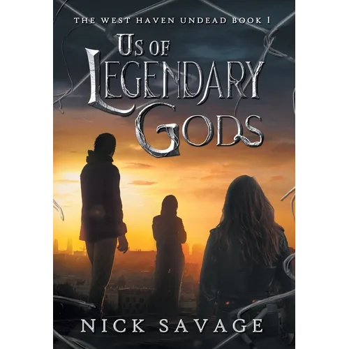 Us of Legendary Gods - Hardcover
