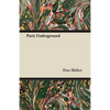 Paris Underground - Hardcover
