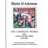 THE COMPLETE WORKS from LOST & FOUND TIMES 1979-2005 Introduction by Jack A. Withers Smote - Compilation and Afterword by C. Mehrl Bennett - Paperback