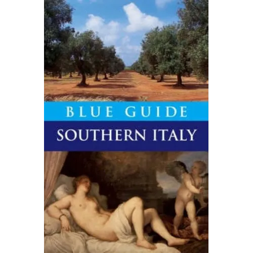 Blue Guide Southern Italy - Paperback