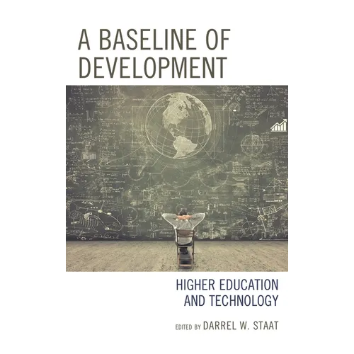 A Baseline of Development: Higher Education and Technology - Paperback