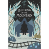 The Last King of the Mountain: Book One of The True Queen of the Lathai - Paperback