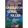 Sasquatch Serial Killer - Paperback