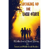 Speaking Up for Each Other: A Collection of Short Stories for Tweens and Middle Grade Readers - Paperback