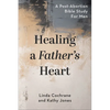 Healing a Father's Heart - Paperback