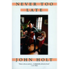 Never Too Late: My Musical Life Story - Paperback