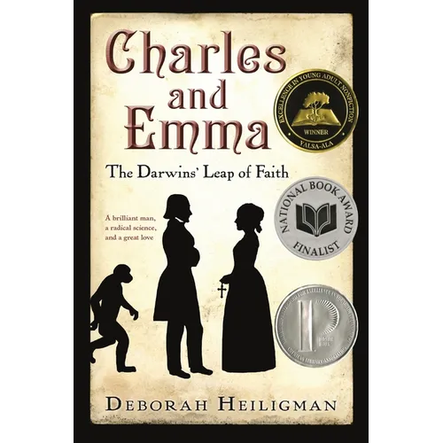 Charles and Emma: The Darwins' Leap of Faith (National Book Award Finalist) - Paperback