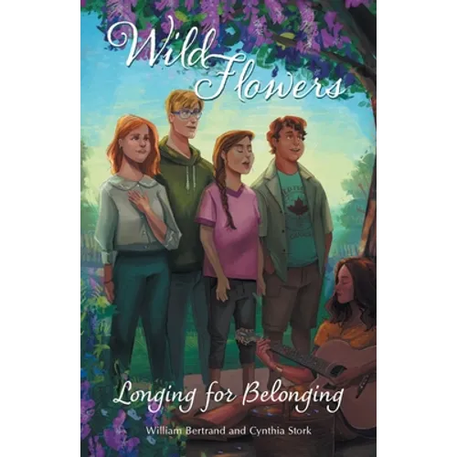 Wild Flowers: Longing for Belonging - Paperback
