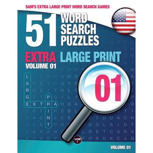 Sam's Extra Large Print Word Search Games - 51 Word Search Puzzles, Volume 1: Brain-stimulating puzzle activities for many hours of entertainment - Paperback