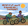 A Summer Day in the Community: Bilingual Inuktitut and English Edition - Paperback