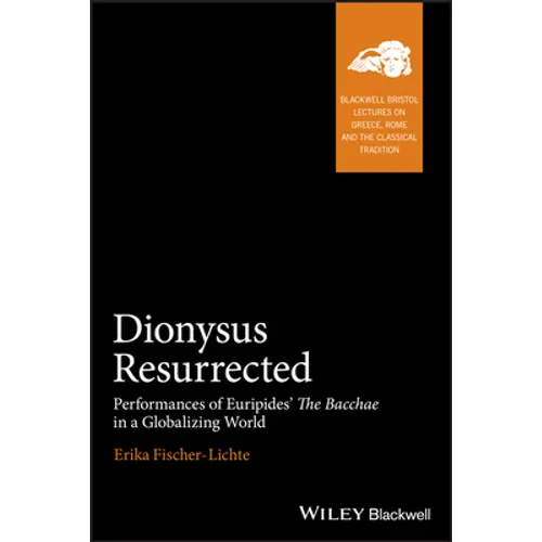 Dionysus Resurrected - Hardcover