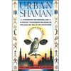 Urban Shaman - Paperback