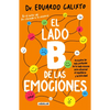 El Lado B de Las Emociones / The Other Side of Emotions - Paperback
