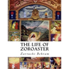 The Life of Zoroaster - Paperback