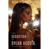 The Seduction of Dylan Acosta - Paperback