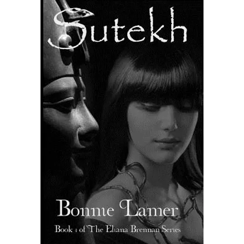 Sutekh: Book 4 of The Eliana Brennan Series - Paperback