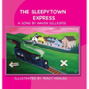 The Sleepytown Express: A Song by Haven Gillespie - Hardcover