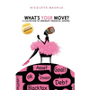 What's Your Move: A collection of Ordinary Financial Lessons - Paperback
