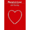 Planets in Love: Exploring Your Emotional and Sexual Needs - Paperback